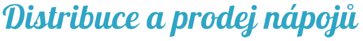 Distribuce a prodej nápojů
